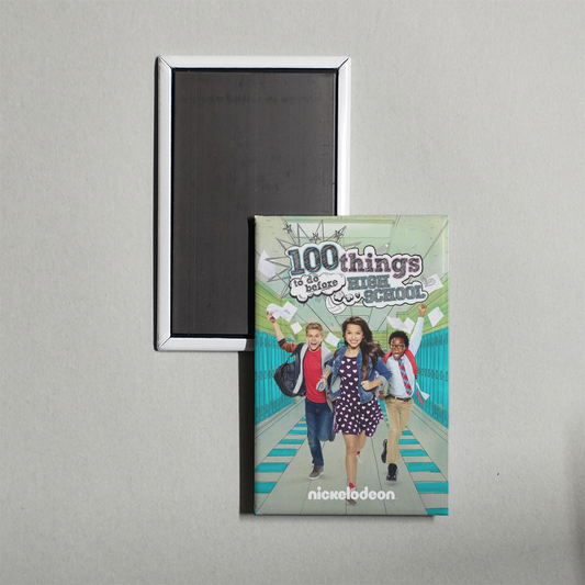 100 Things to Do Before High School TV Show Fridge Magnet