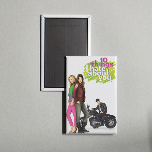 10 Things I Hate About You TV Show Fridge Magnet