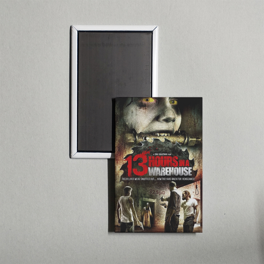 13 Hours in a Warehouse Mini Movie Fridge Magnet