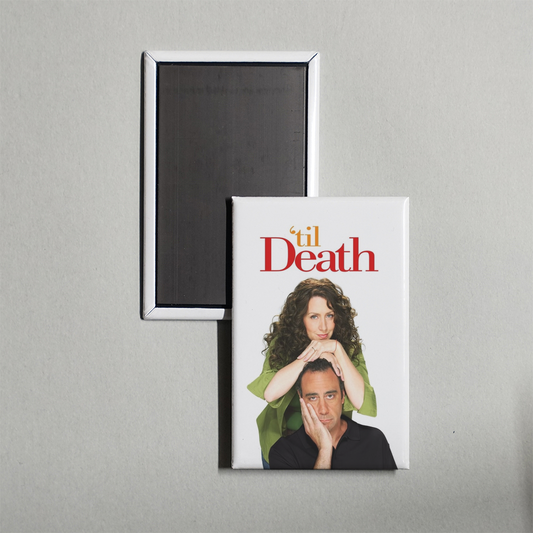 'Til Death TV Show Fridge Magnet