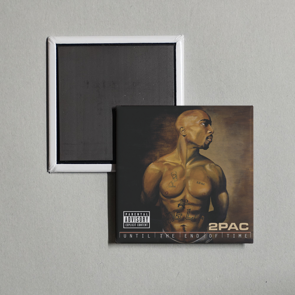 2Pac - Until The End Of Time Album Cover Fridge Magnet