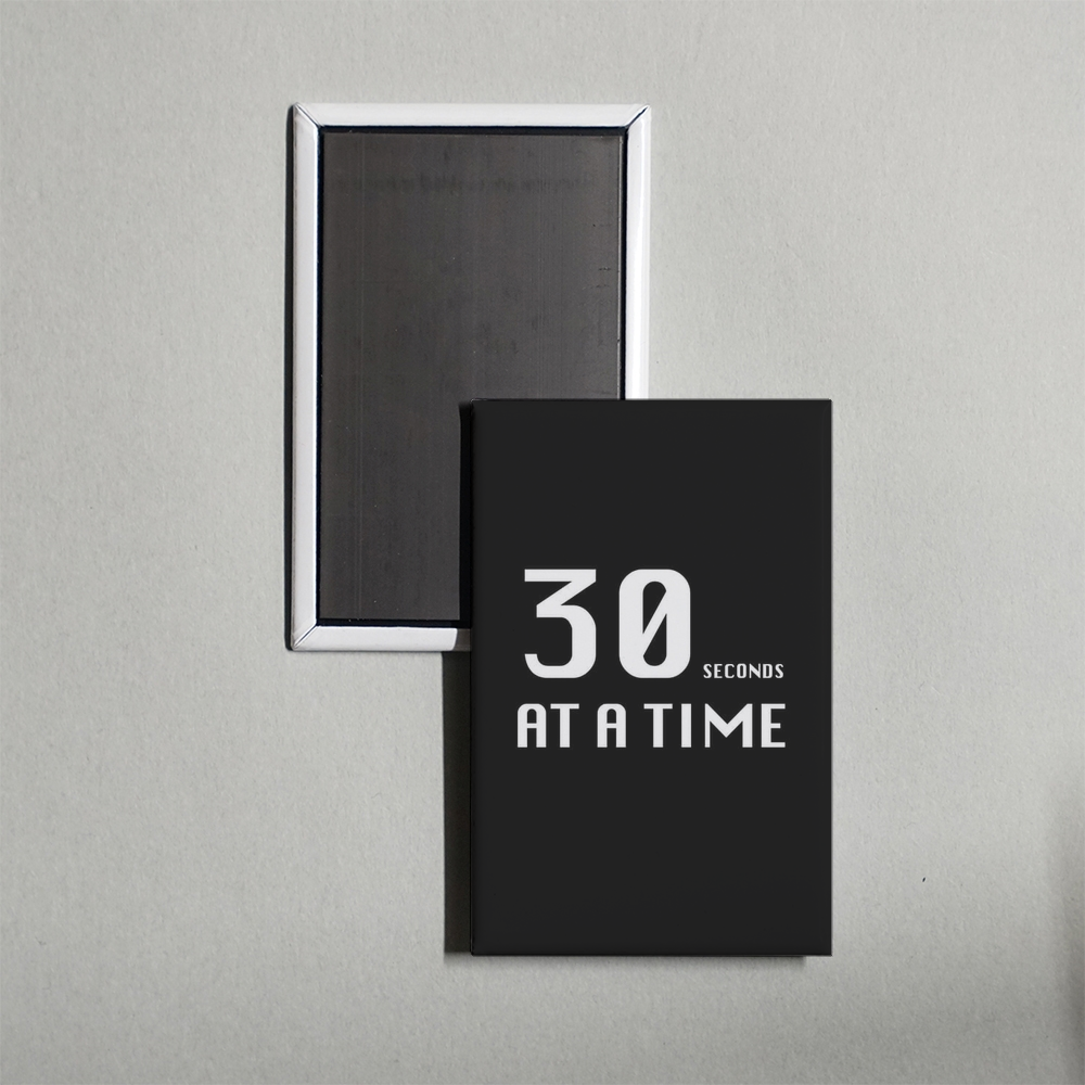 30 Seconds at a Time Mini Movie Fridge Magnet