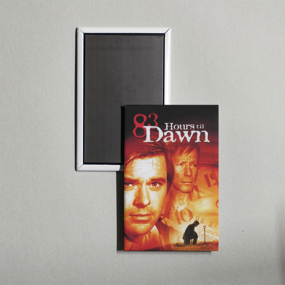 83 Hours 'Til Dawn Mini Movie Fridge Magnet
