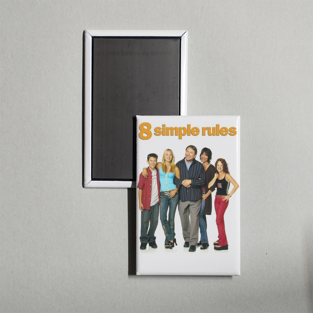 8 Simple Rules TV Show Fridge Magnet