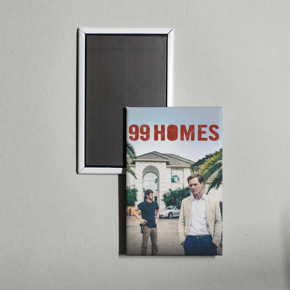 99 Homes Mini Movie Fridge Magnet