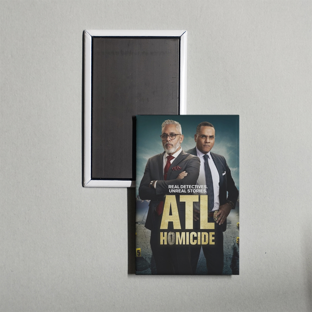 ATL Homicide TV Show Fridge Magnet