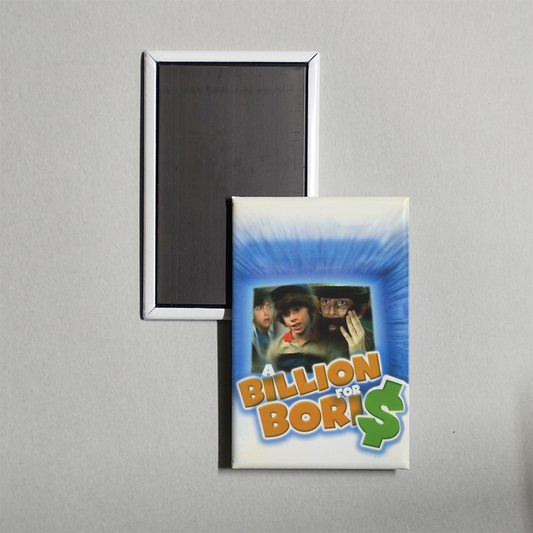 A Billion for Boris Mini Movie Fridge Magnet