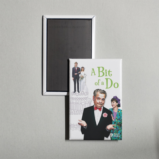 A Bit of a Do TV Show Fridge Magnet