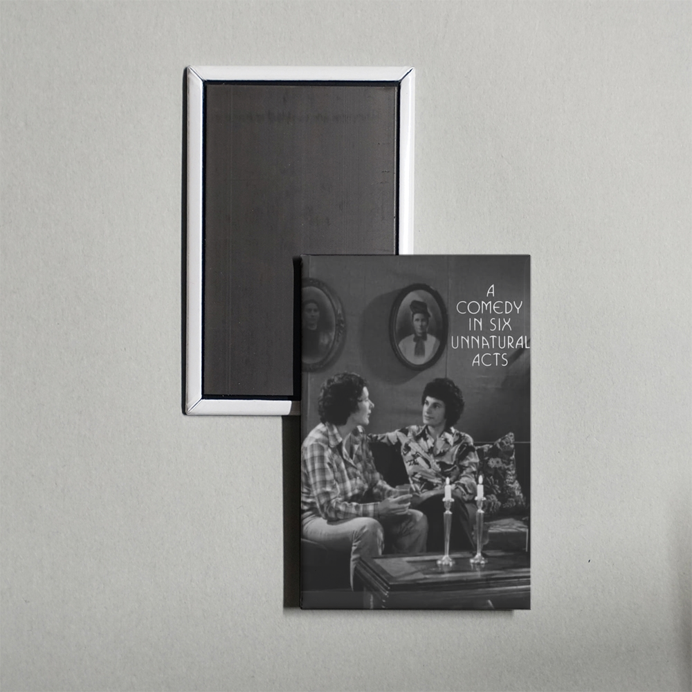 A Comedy in Six Unnatural Acts Mini Movie Fridge Magnet