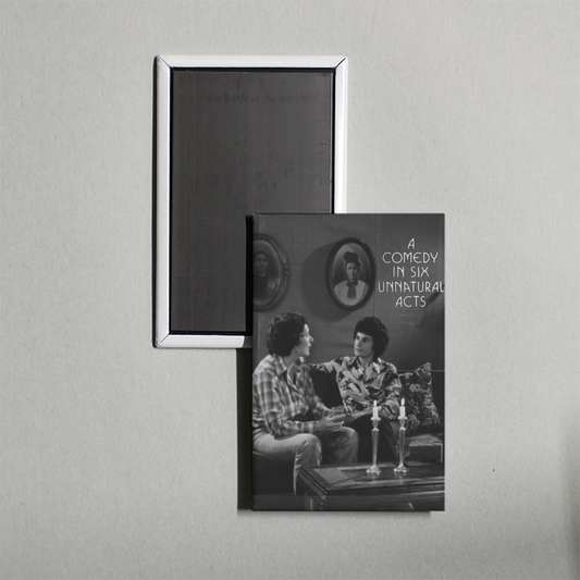 A Comedy in Six Unnatural Acts Mini Movie Fridge Magnet