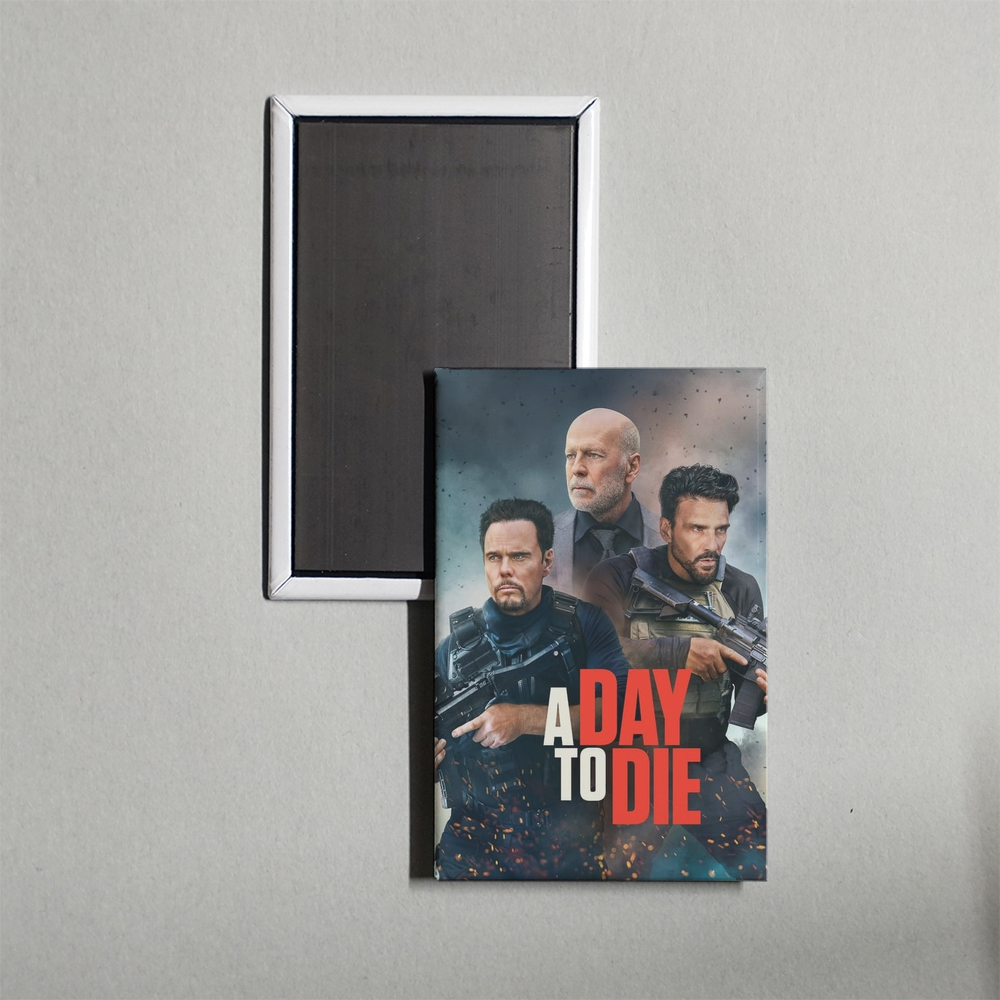 A Day to Die Mini Movie Fridge Magnet