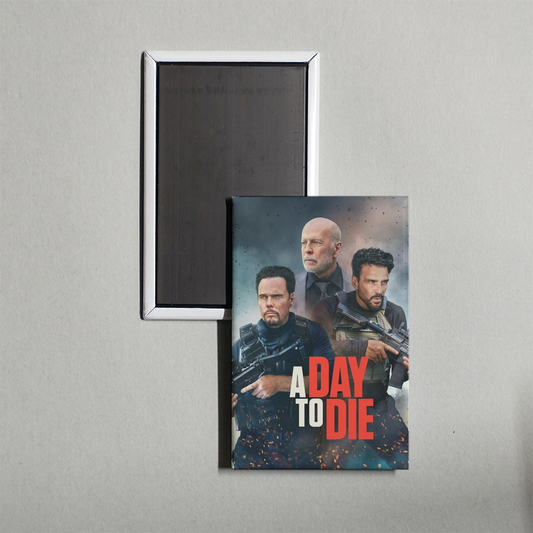 A Day to Die Mini Movie Fridge Magnet