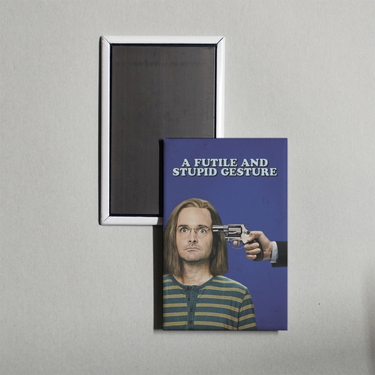 A Futile and Stupid Gesture Mini Movie Fridge Magnet
