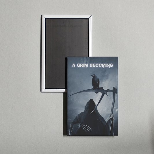 A Grim Becoming Mini Movie Fridge Magnet