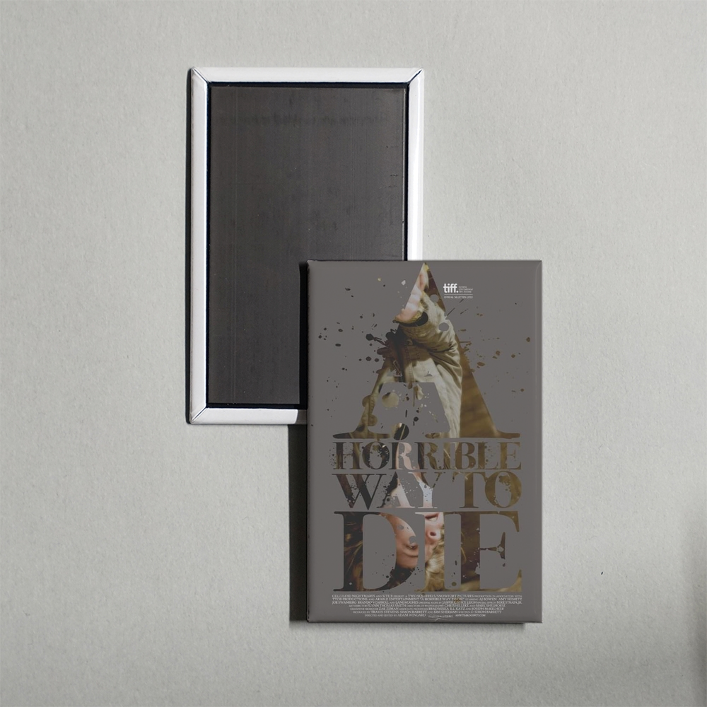A Horrible Way to Die Mini Movie Fridge Magnet