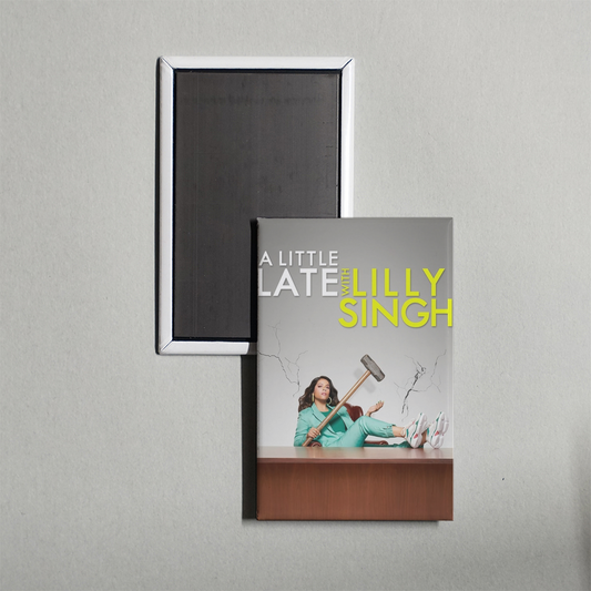 A Little Late with Lilly Singh TV Show Fridge Magnet