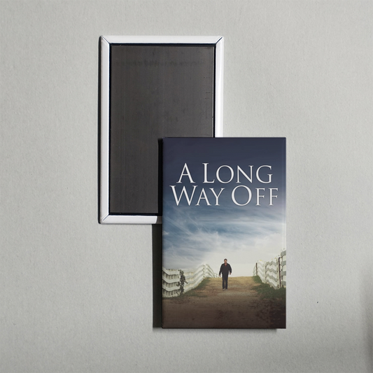 A Long Way Off Mini Movie Fridge Magnet