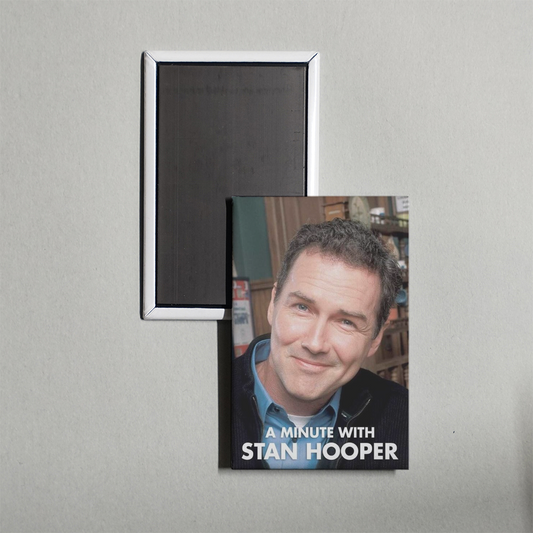 A Minute with Stan Hooper TV Show Fridge Magnet