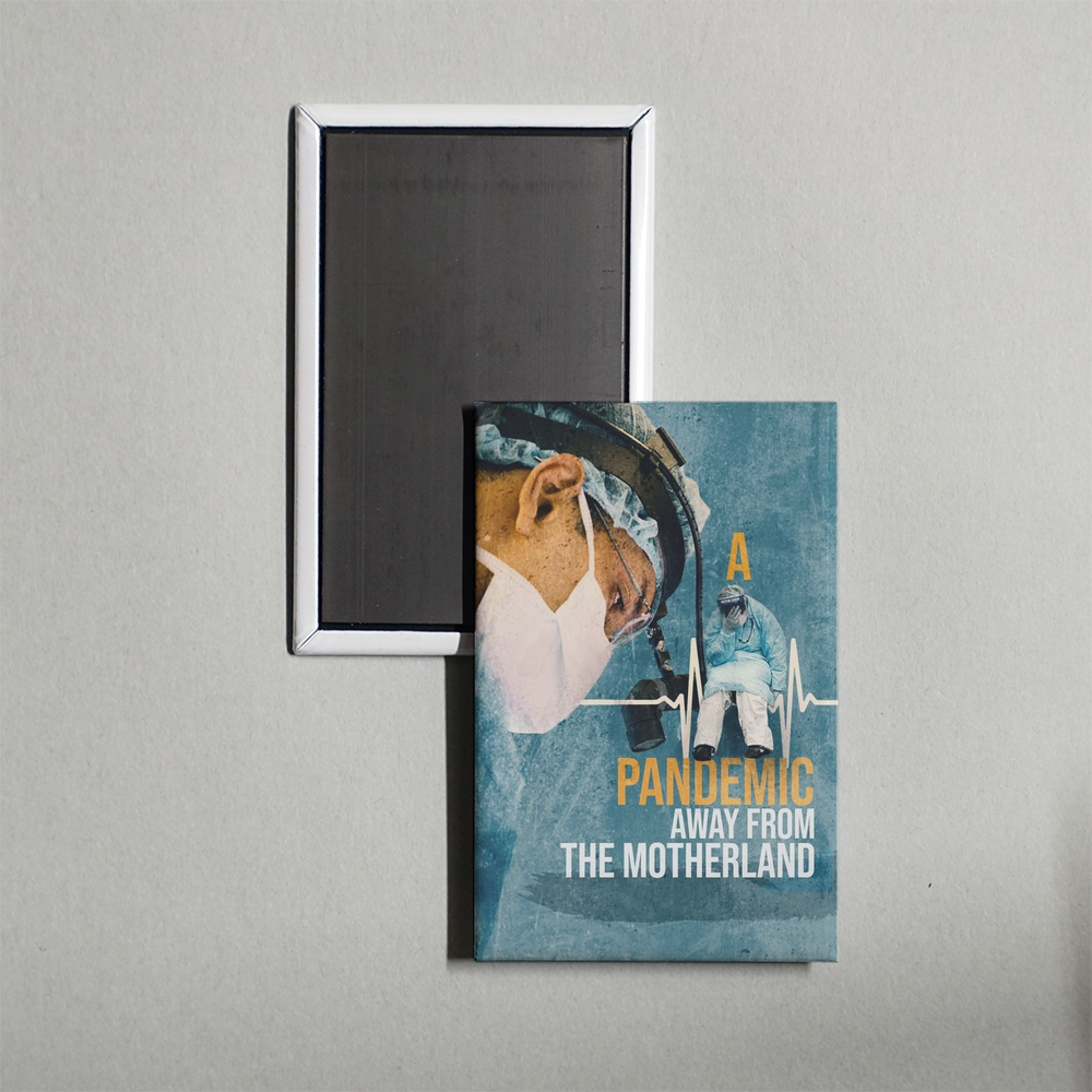 A Pandemic Away from the Motherland Mini Movie Fridge Magnet