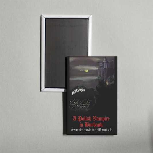 A Polish Vampire in Burbank Mini Movie Fridge Magnet