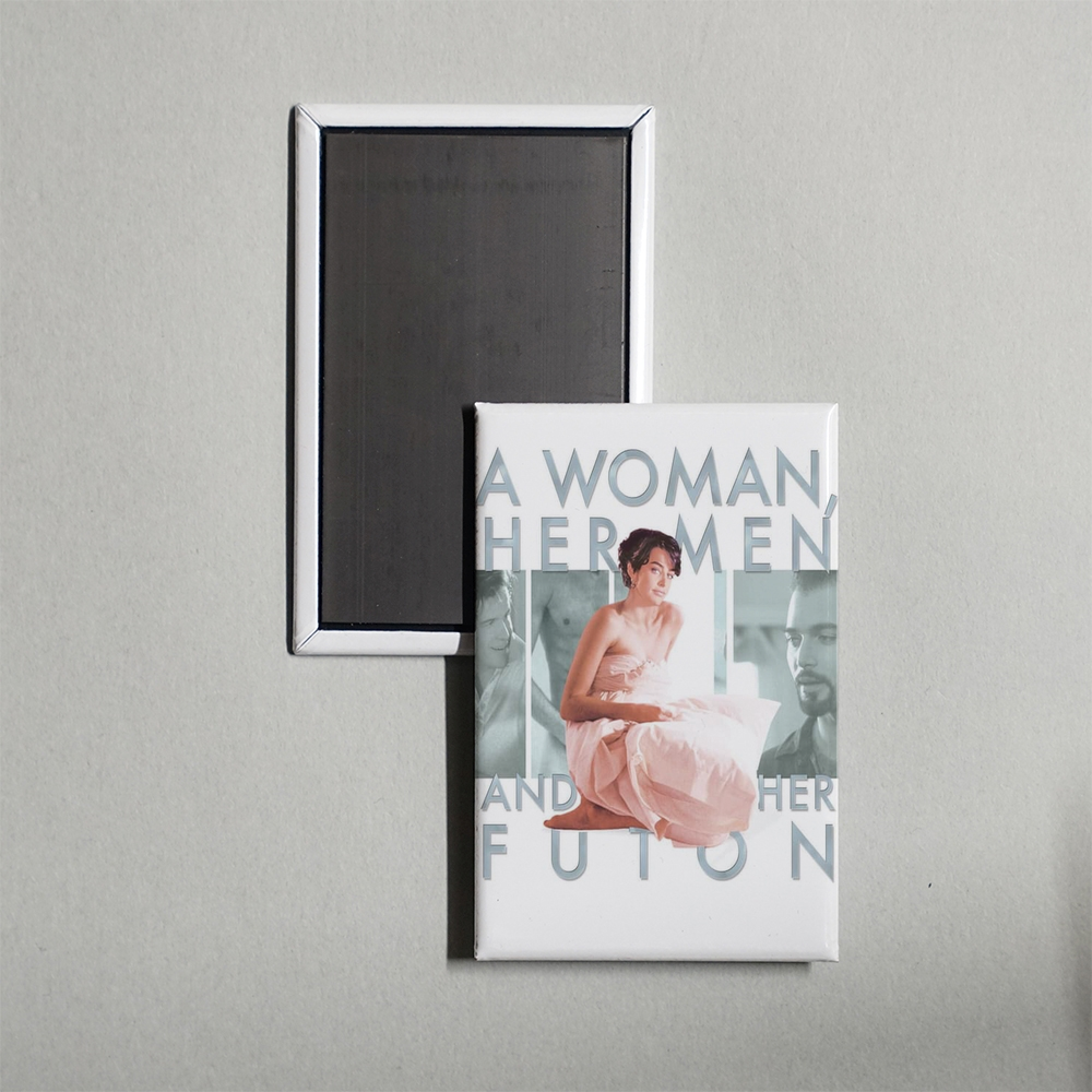 A Woman, Her Men, and Her Futon Mini Movie Fridge Magnet