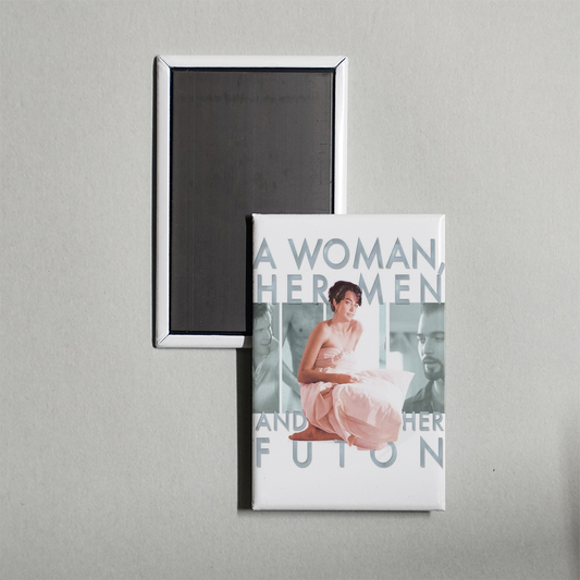 A Woman, Her Men, and Her Futon Mini Movie Fridge Magnet
