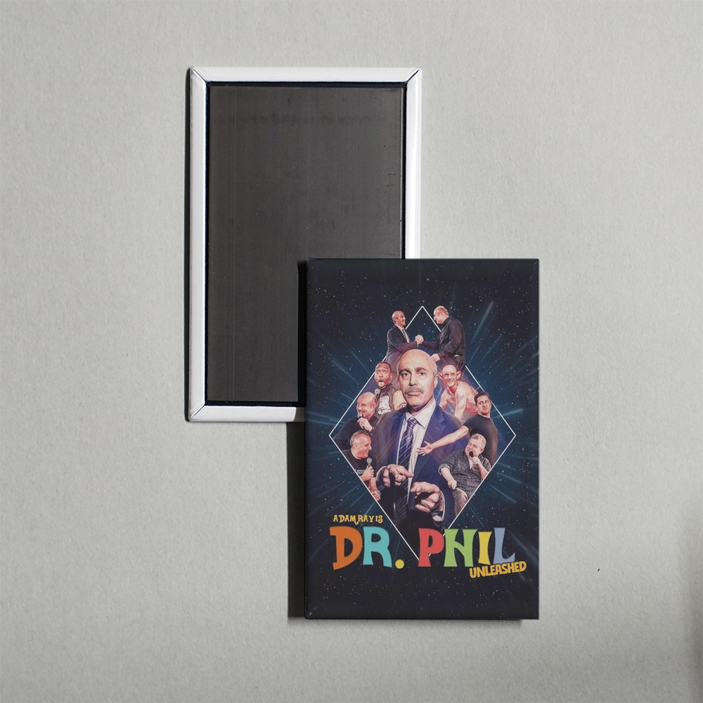 Adam Ray Is Dr. Phil UNLEASHED Mini Movie Fridge Magnet