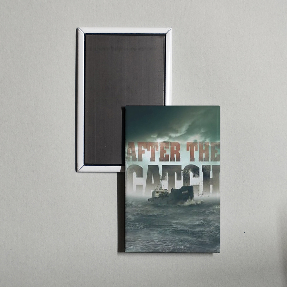After the Catch TV Show Fridge Magnet