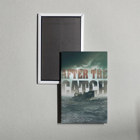 After the Catch TV Show Fridge Magnet
