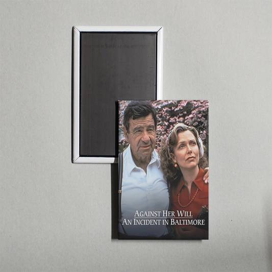 Against Her Will An Incident in Baltimore Mini Movie Fridge Magnet