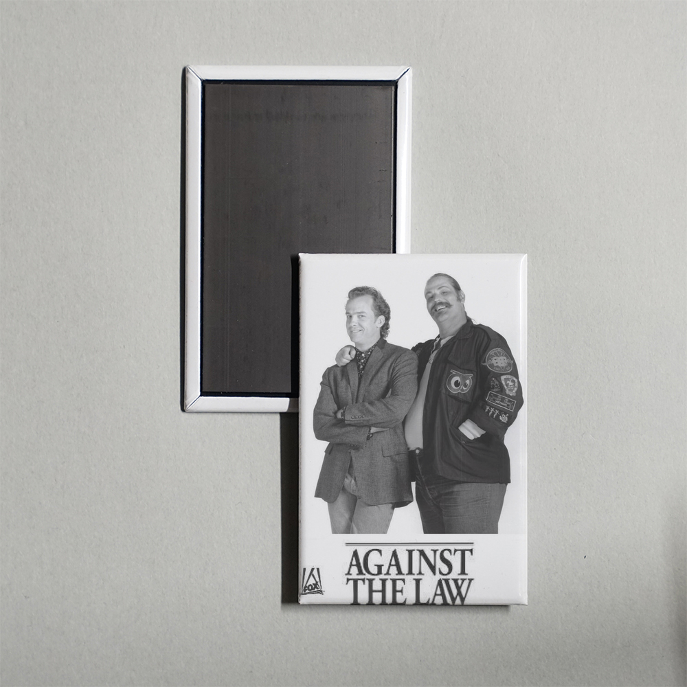 Against the Law TV Show Fridge Magnet