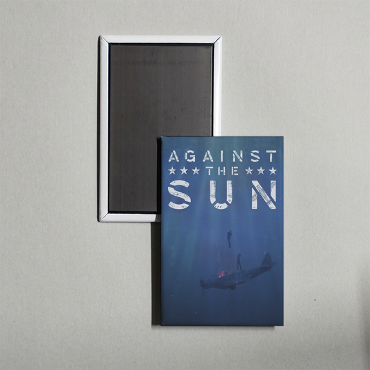 Against the Sun Mini Movie Fridge Magnet