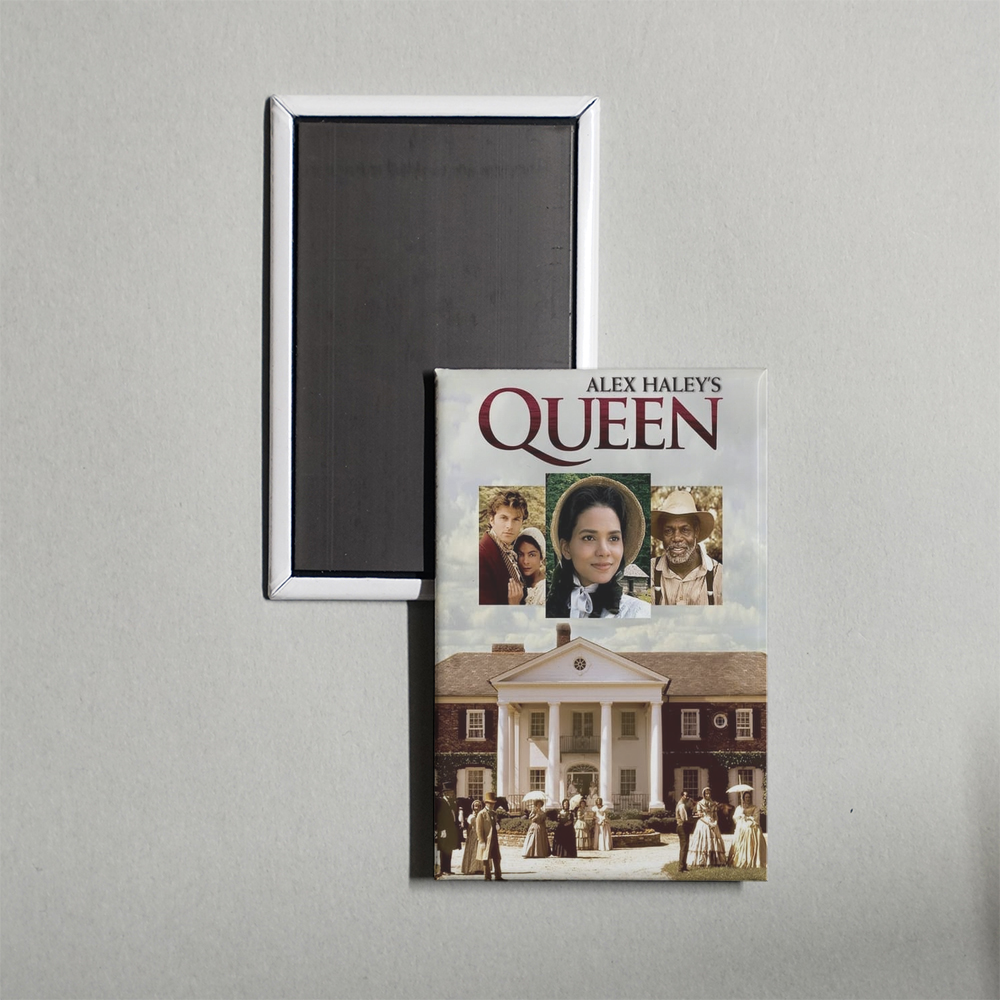 Alex Haley's Queen TV Show Fridge Magnet
