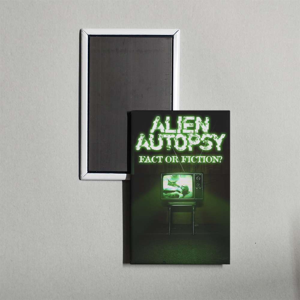 Alien Autopsy (fact or fiction) Mini Movie Fridge Magnet