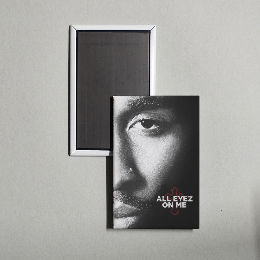 All Eyez on Me Mini Movie Fridge Magnet