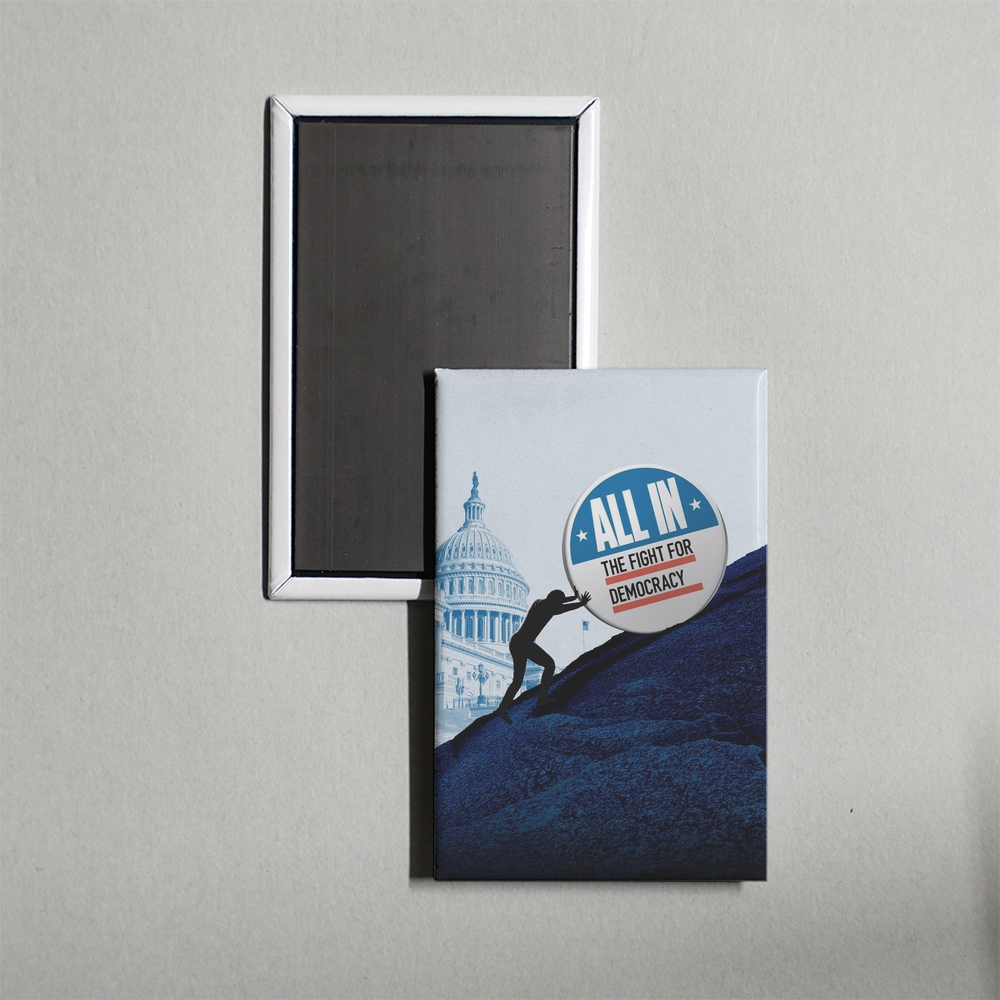 All In The Fight for Democracy Mini Movie Fridge Magnet