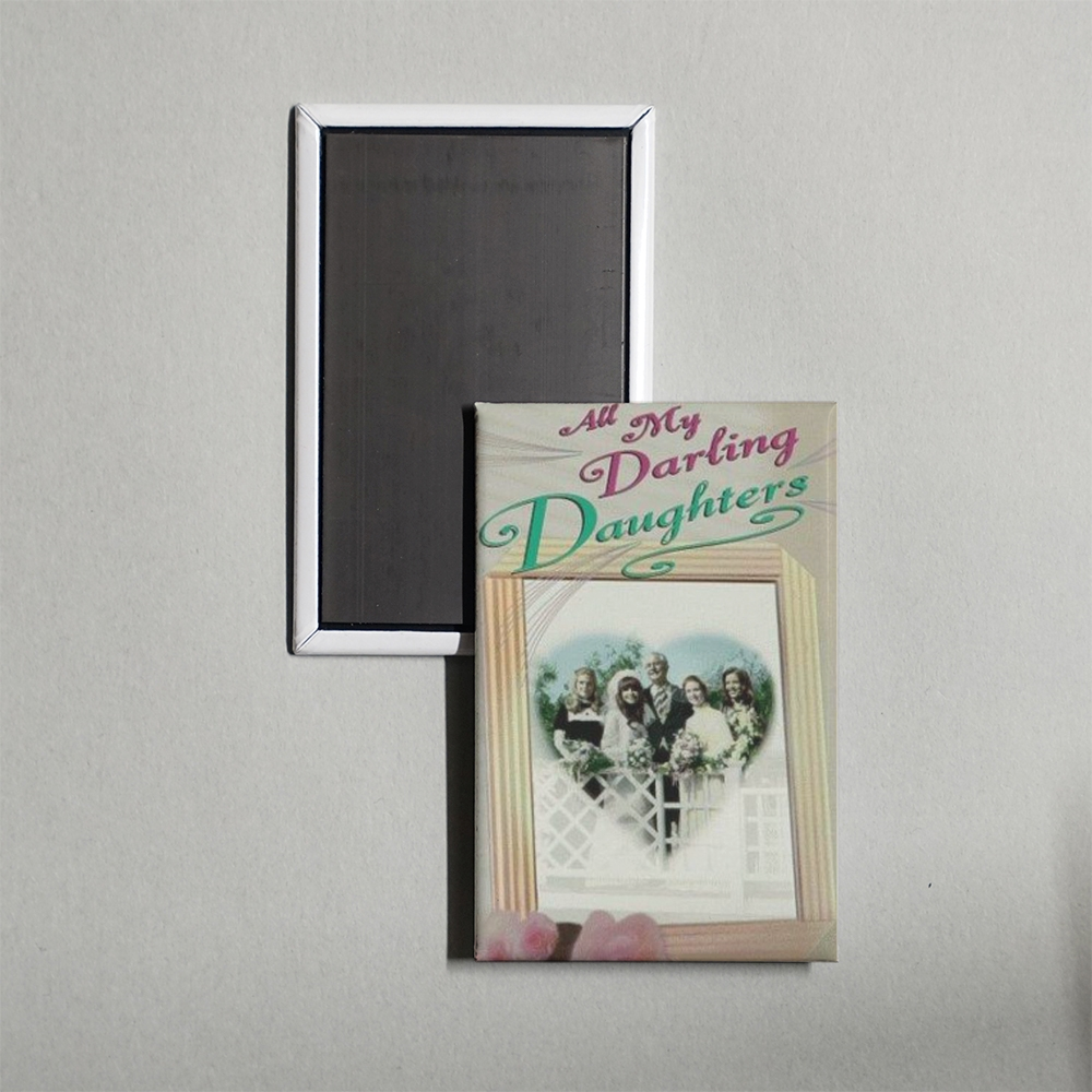 All My Darling Daughters Mini Movie Fridge Magnet