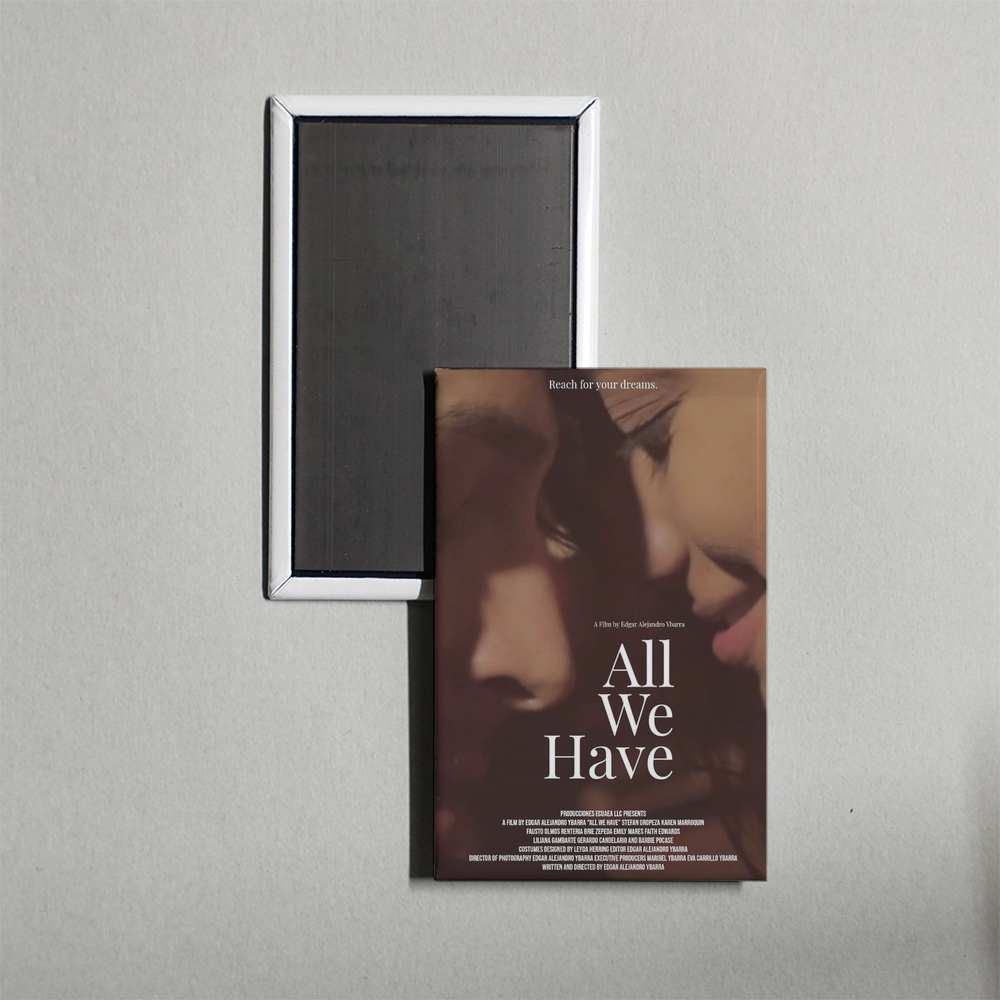 All We Have Mini Movie Fridge Magnet