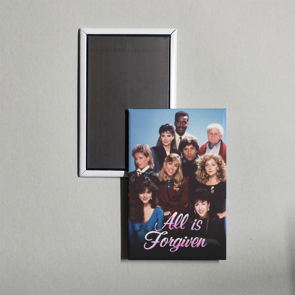 All is Forgiven TV Show Fridge Magnet