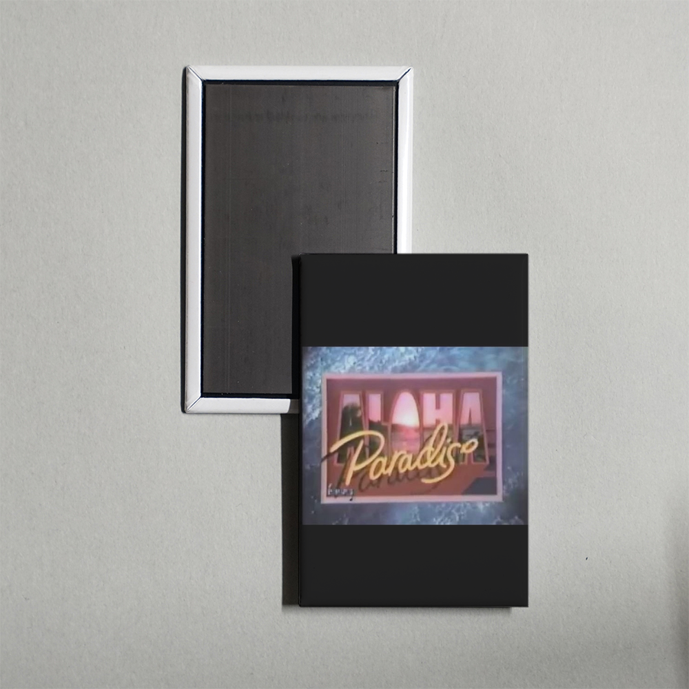 Aloha Paradise TV Show Fridge Magnet