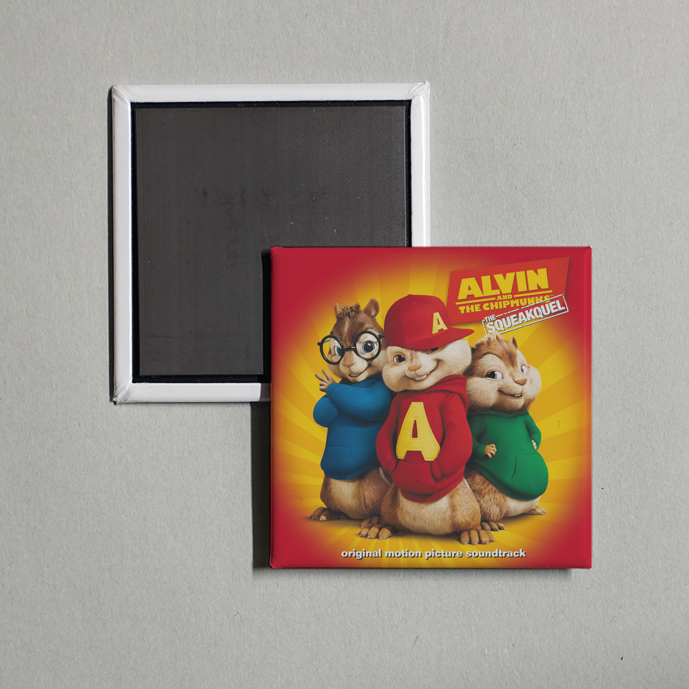 Alvin & The Chipmunks - Alvin and the Chipmunks The Squeakquel (Original Motion Picture Soundtrack) Album Cover Fridge Magnet