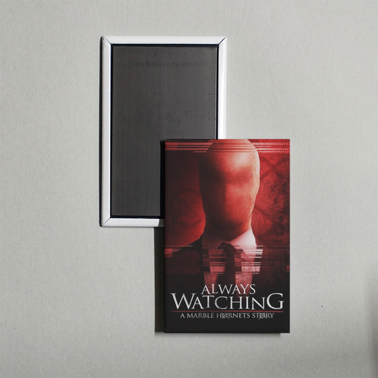 Always Watching A Marble Hornets Story Mini Movie Fridge Magnet