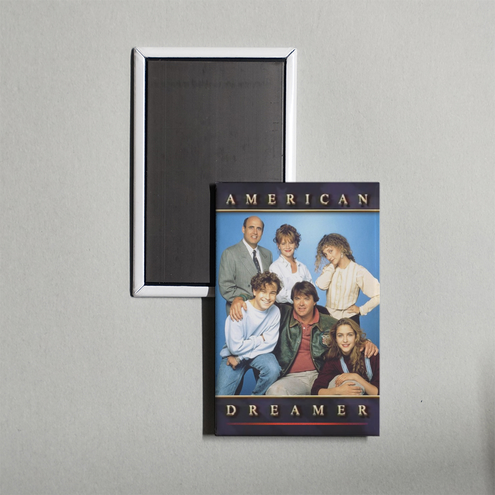 American Dreamer TV Show Fridge Magnet