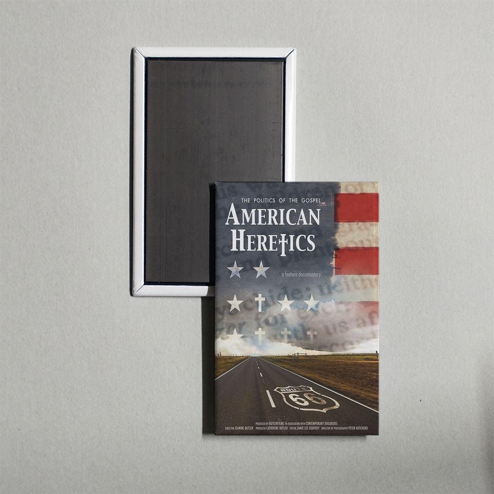 American Heretics The Politics of the Gospel Mini Movie Fridge Magnet