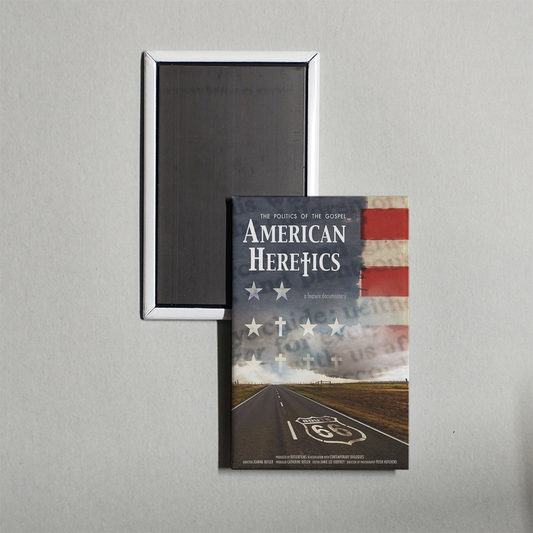 American Heretics The Politics of the Gospel Mini Movie Fridge Magnet
