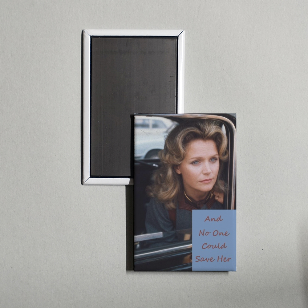 And No One Could Save Her Mini Movie Fridge Magnet