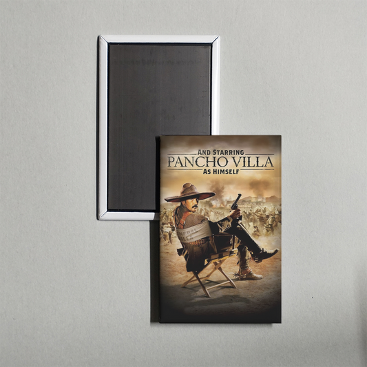 And Starring Pancho Villa as Himself Mini Movie Fridge Magnet