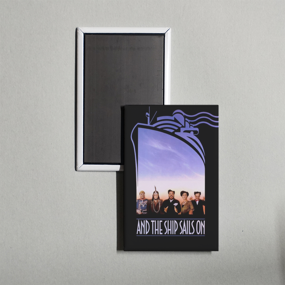 And the Ship Sails On Mini Movie Fridge Magnet