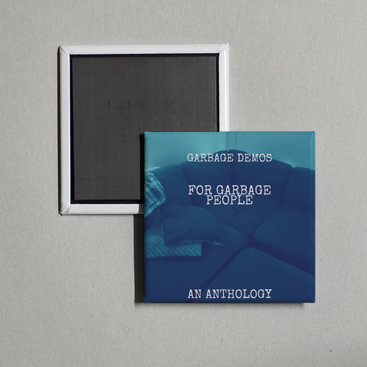 And the Story Goes - Garbage Demos for Garbage People An Anthology Album Cover Fridge Magnet