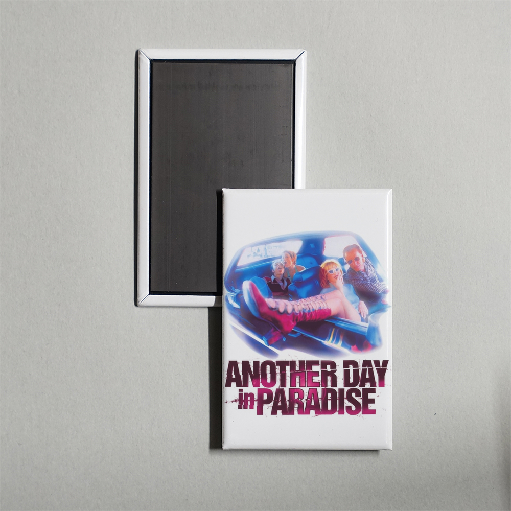 Another Day in Paradise Mini Movie Fridge Magnet